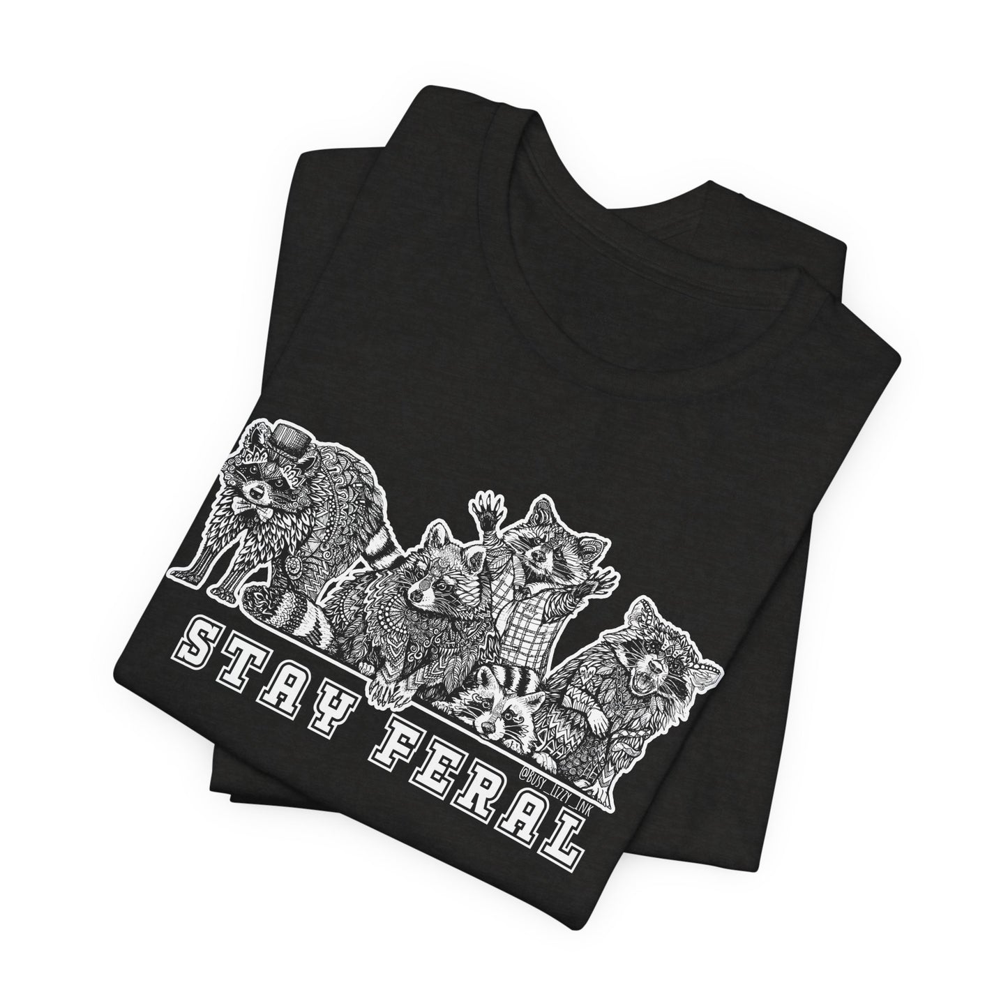 Raccoon Stay Feral T-Shirt