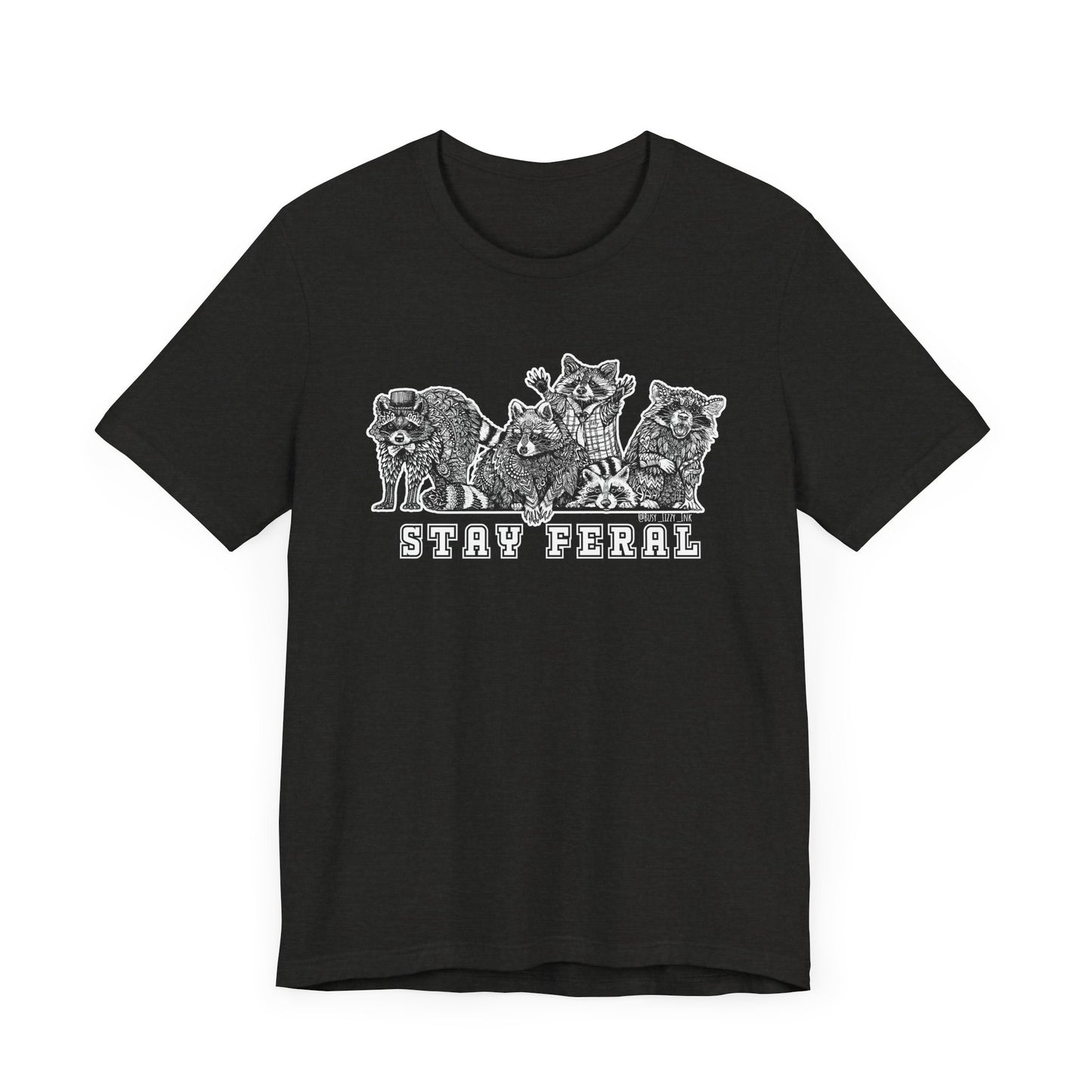 Raccoon Stay Feral T-Shirt